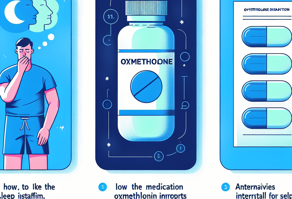 Qué hacer si Oximetolona interrumpe tu patrón de sueño